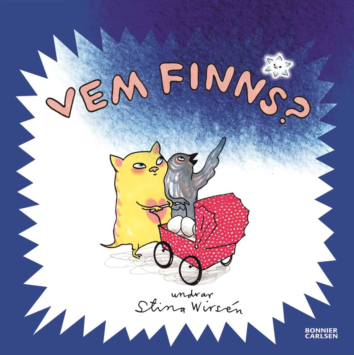 Stina Wirsén : Vem finns?
