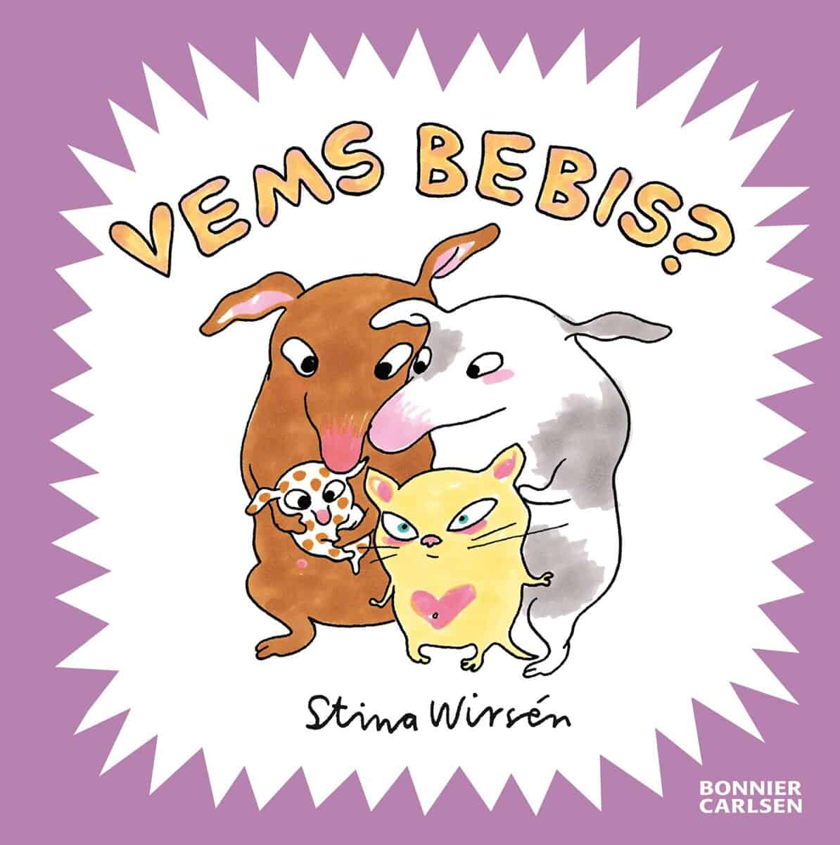Stina Wirsén : Vems bebis?