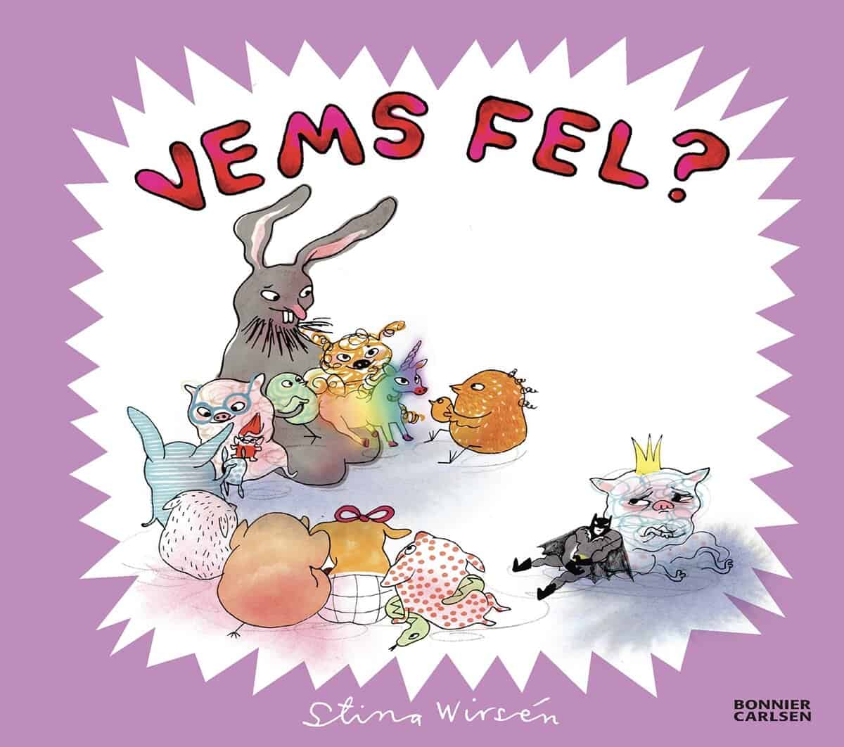 Stina Wirsén : Vems fel?