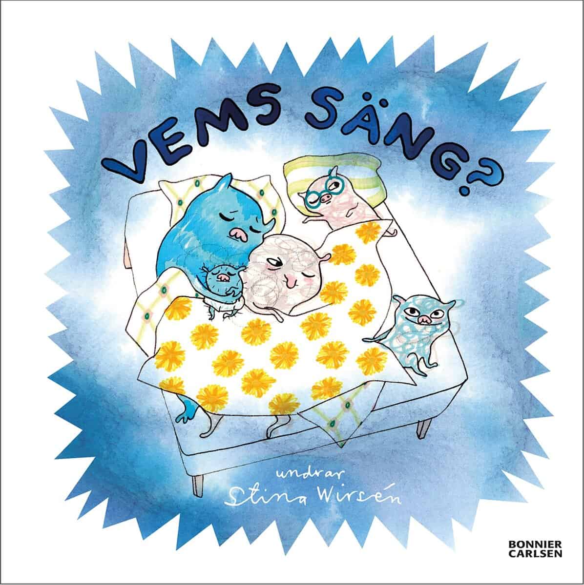 Stina Wirsén : Vems säng?