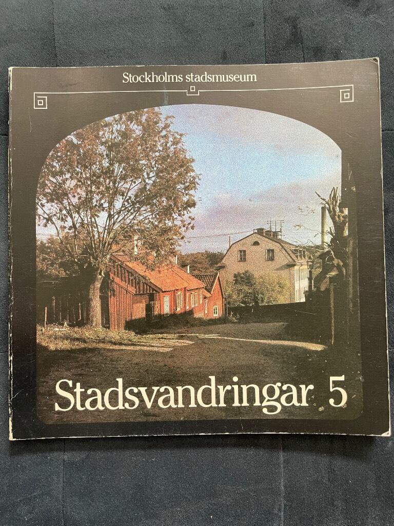 Stockholms stadsmuseum : Stadsvandringar 5