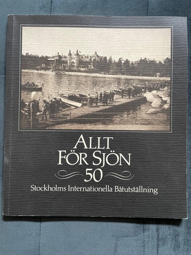 Stockholmsmässan : Allt för sjön 50