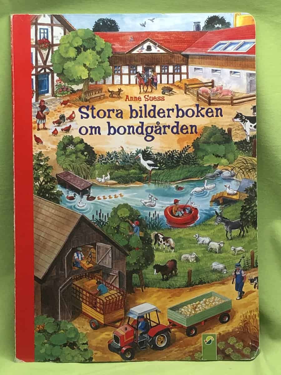 Stora bilderboken om bondgården / Anne Suess ; [översättning från tyska