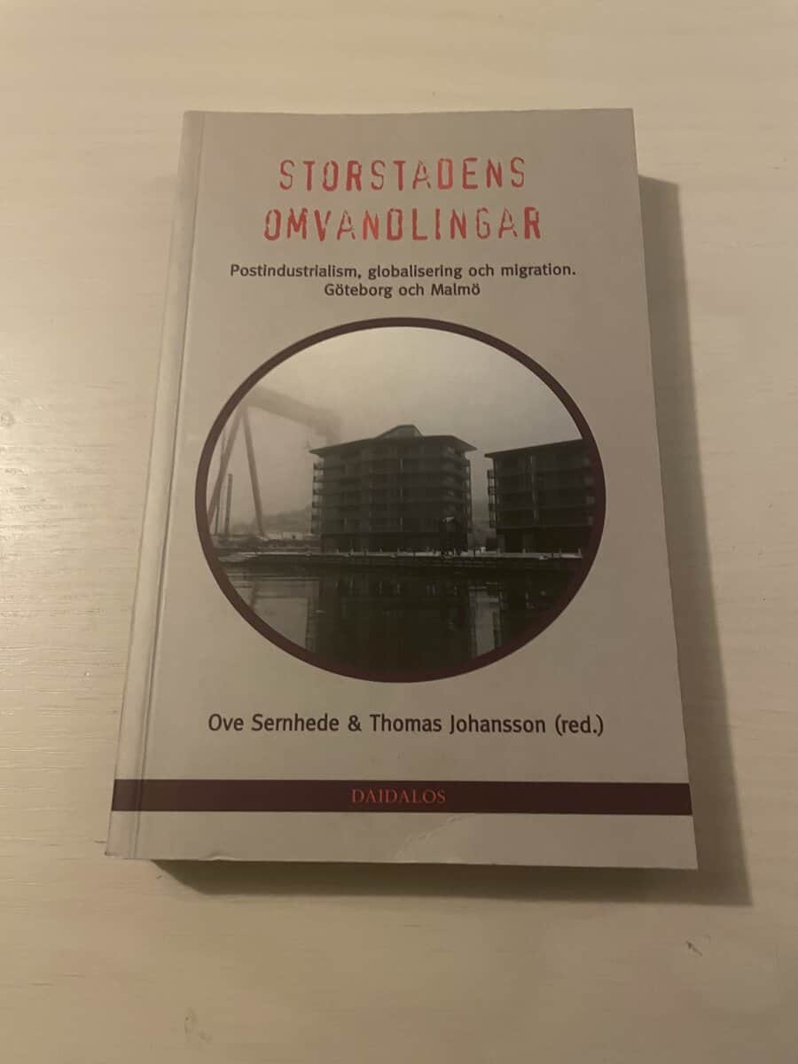 Storstadens omvandlingar postindustrialism, globalisering och migration