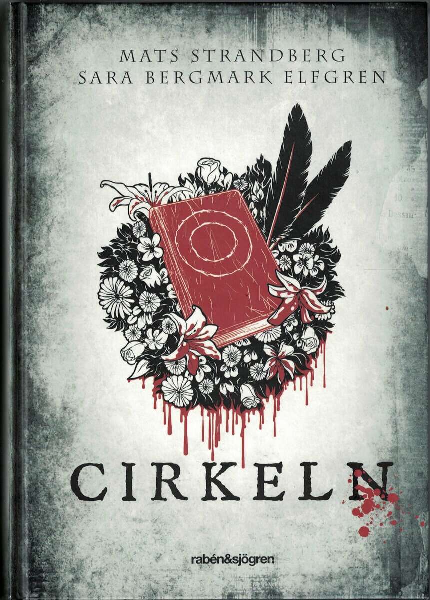 Strandberg, Mats ; Bergmark Elfgren, Sara : Cirkeln