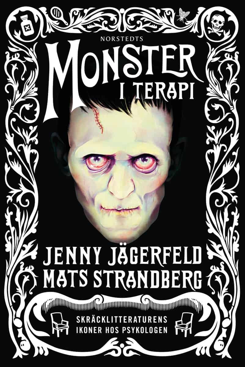 Strandberg, Mats ; Jägerfeld, Jenny : Monster i terapi : skräcklitteraturens ikoner hos psykologen