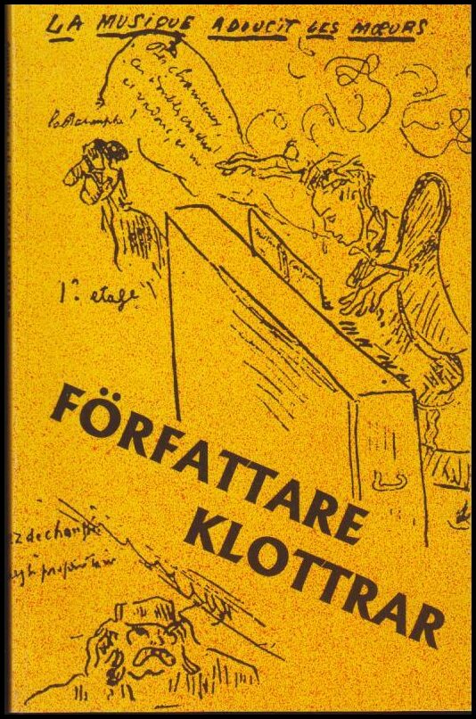 Strindberg, August ; Fröding, Gustaf m. fl. : Författare klottrar
