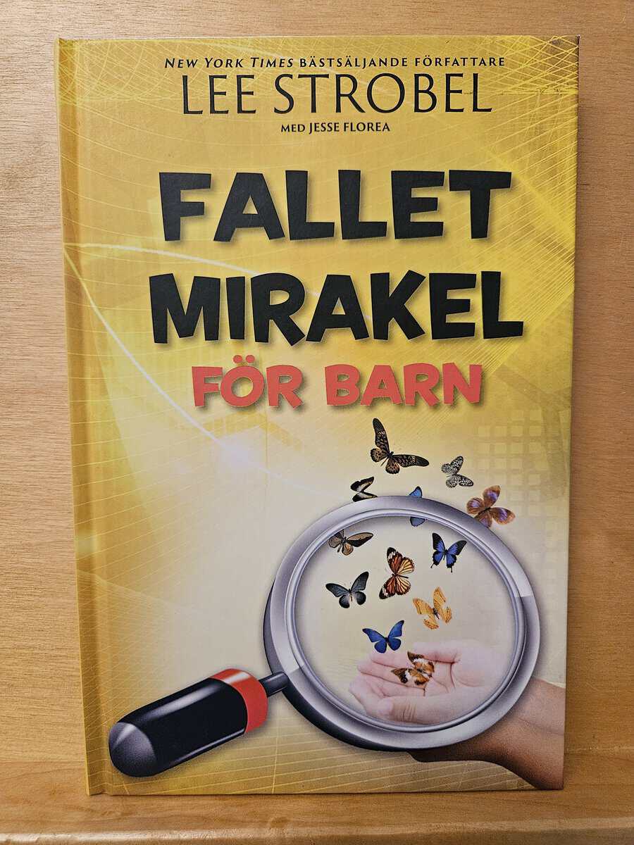 Strobel, Lee, Florea, Jesse : Fallet mirakel för barn