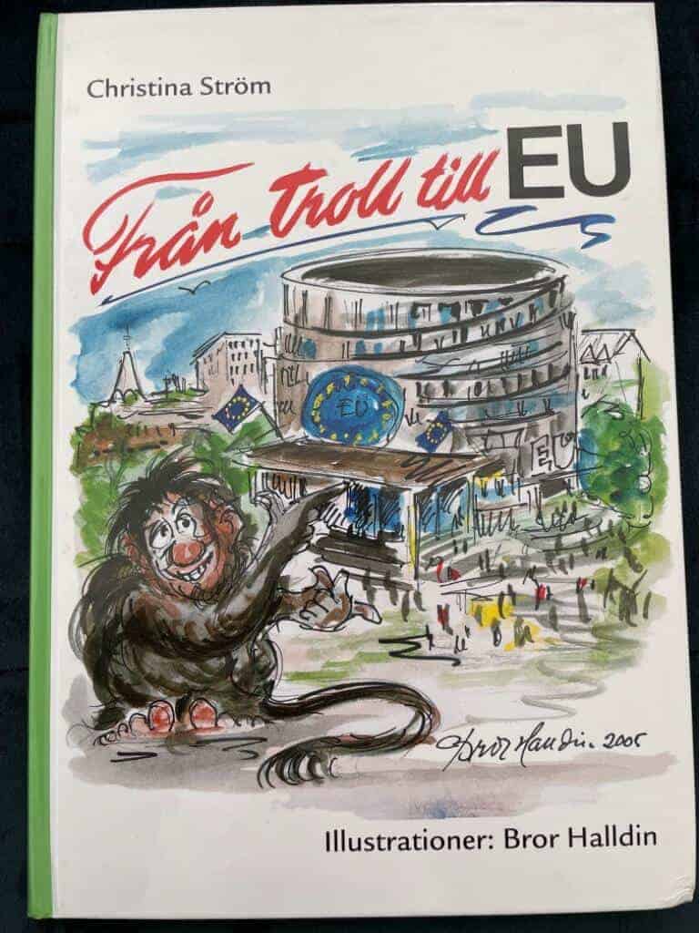 Ström, Christina ; Halldin, Bror : Från troll till EU