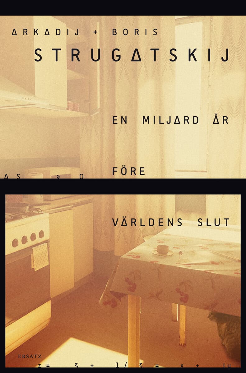 Strugatskij, Arkadij ; Strugatskij, Boris : En miljard år före världens slut : ett manuskript som hittats under egendomliga omständigheter