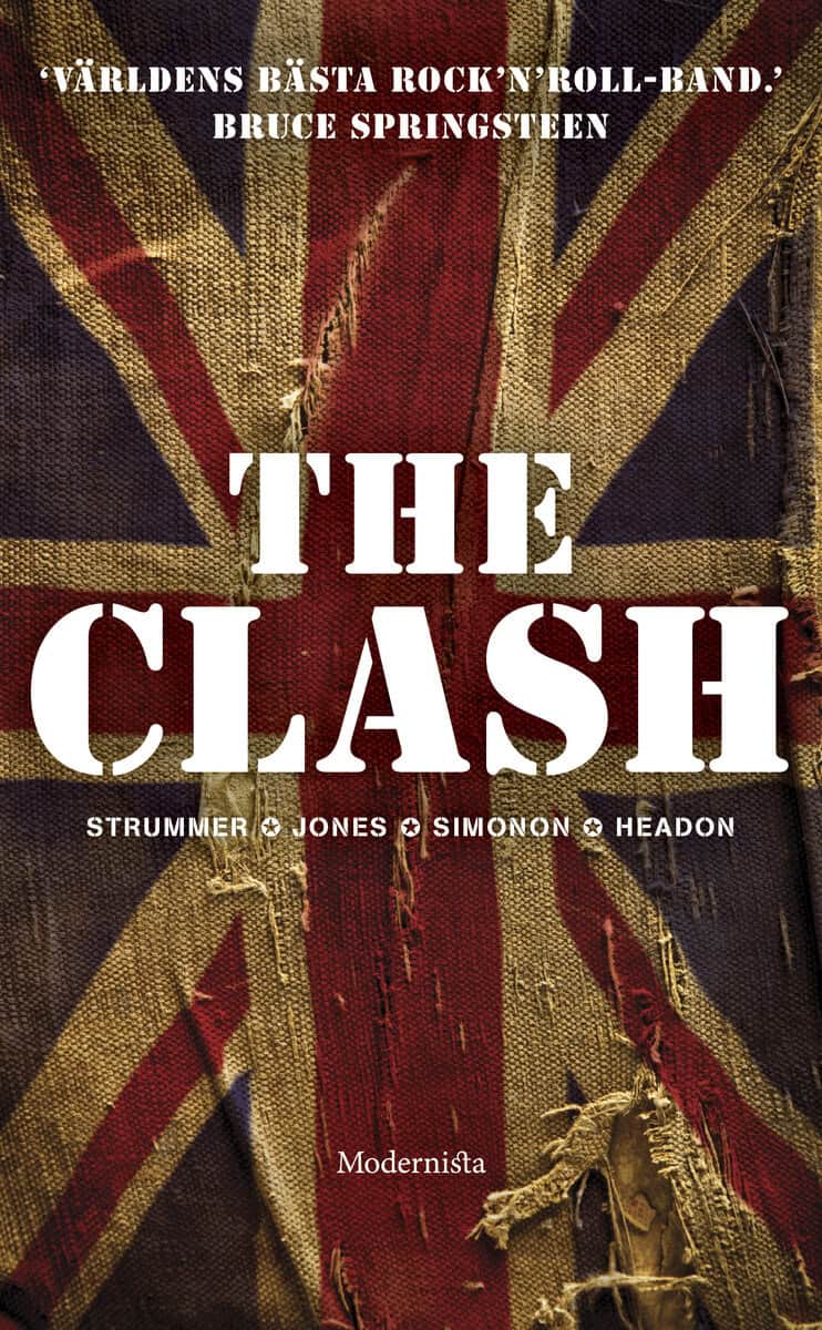 Strummer, Joe ; Jones, Mick ; Simonon, Paul ; Headon, Topper : The Clash