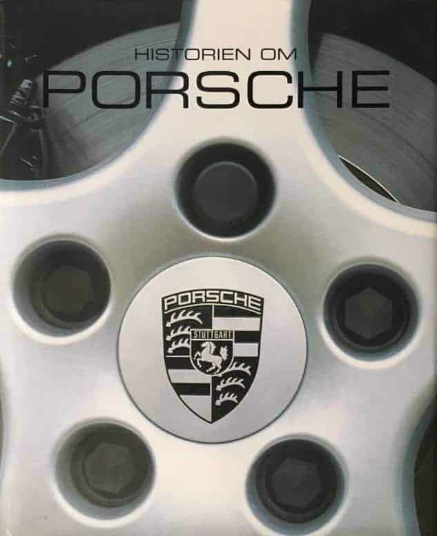 Stuart Gallagher ; Helen Smith : Historien om Porsche