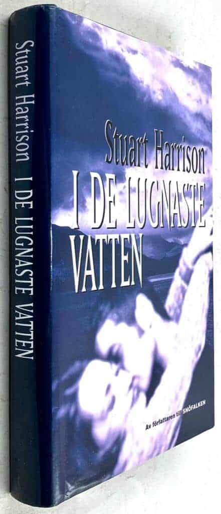 Stuart Harrison : I de lugnaste vatten