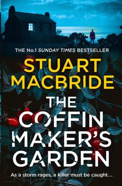 Stuart MacBride : Coffinmaker's Garden