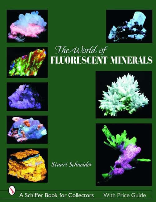 , : The World Of Fluorescent Minerals