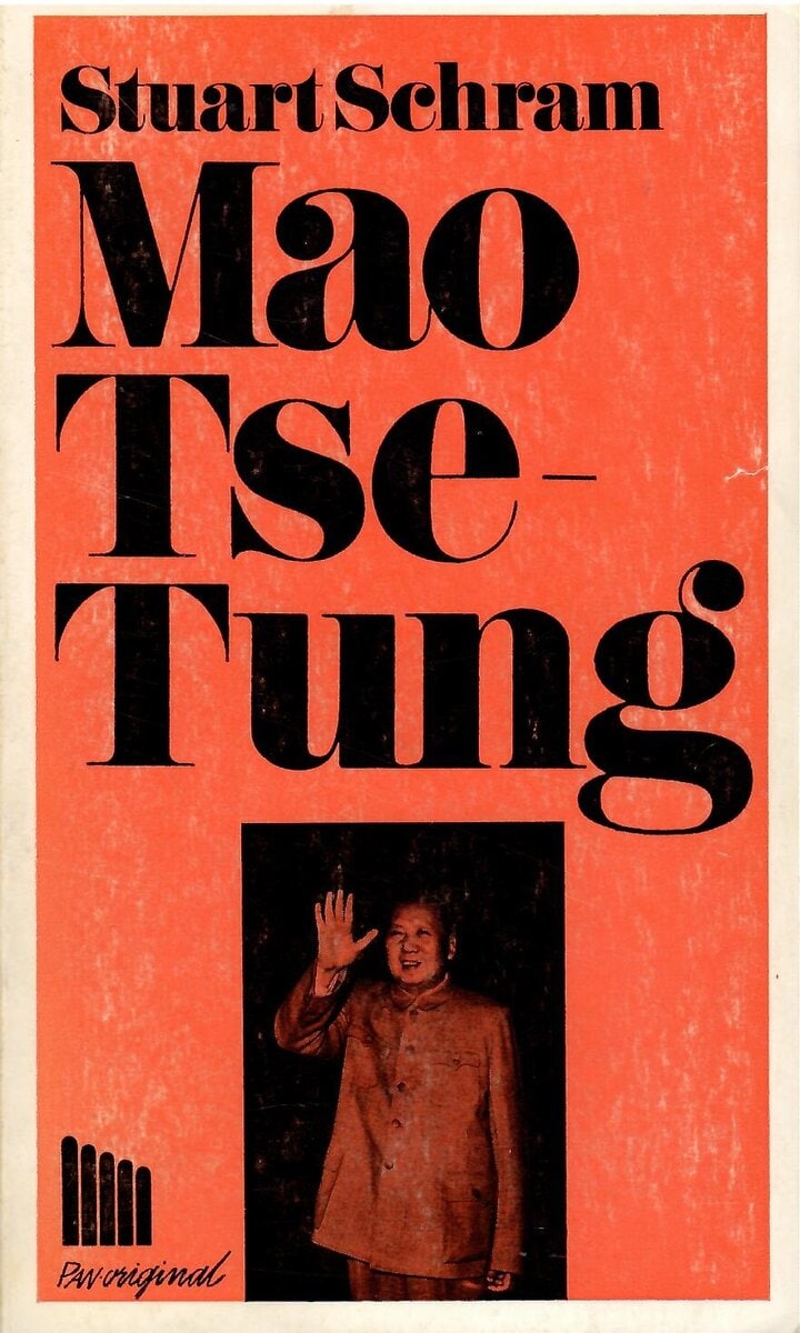 Stuart Schram : Mao Tse-Tung