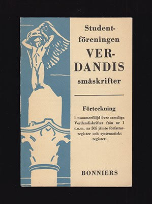 Studentföreningen Verdandis småskrifte. Förteckning i nummerföljd över samtliga Verdandiskrifter från nr 1 t.o.m. nr 505 jämte författarregister och systematiskt register