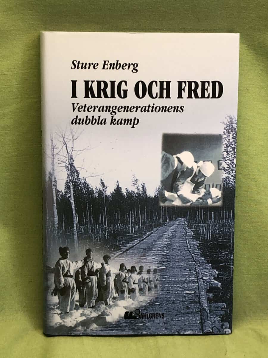 Sture Enberg : I krig och fred
