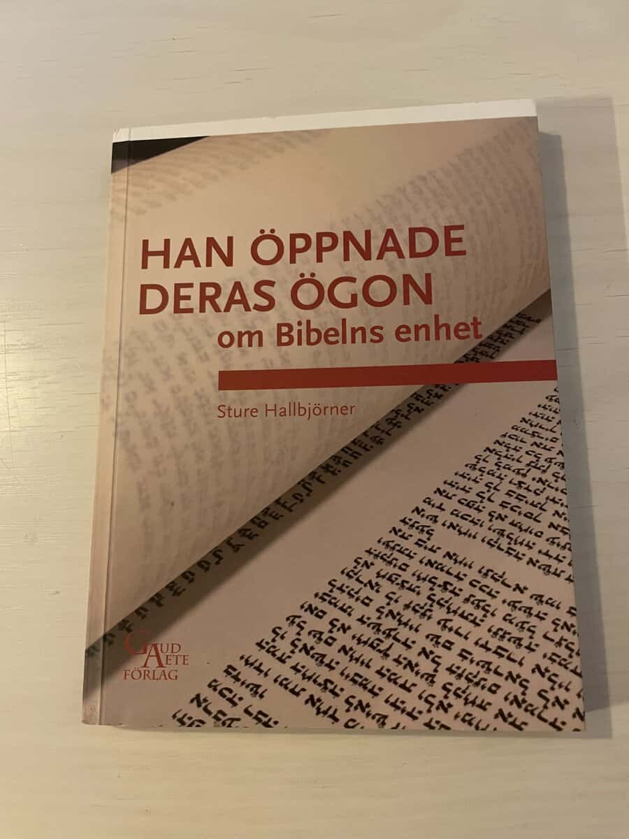 Sture Hallbjörner : Han öppnade deras ögon om Bibelns enhet