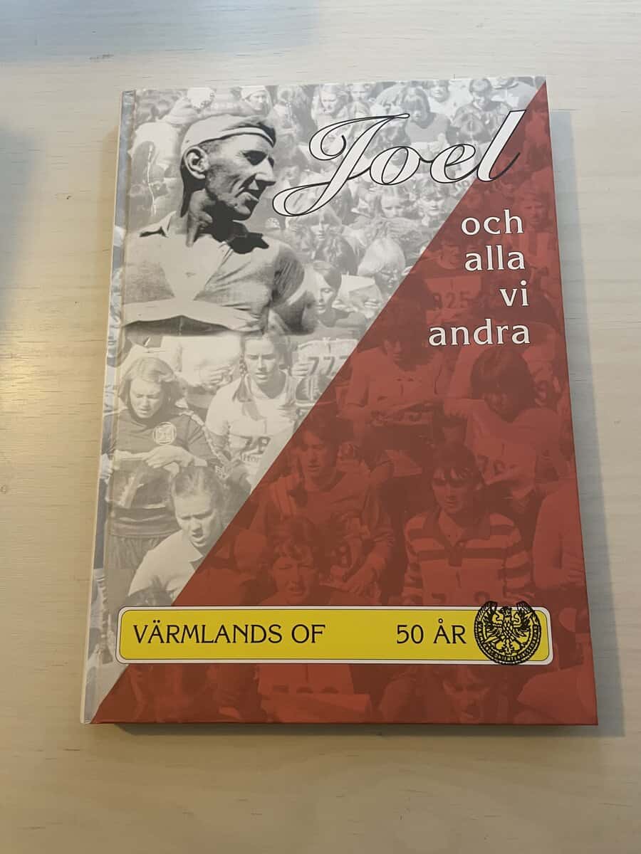 Sture Johansson : Joel och alla vi andra - Värmlands OF 50 år