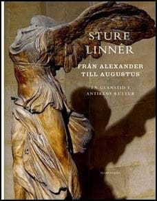 Sture Linnér : Från Alexander till Augustus