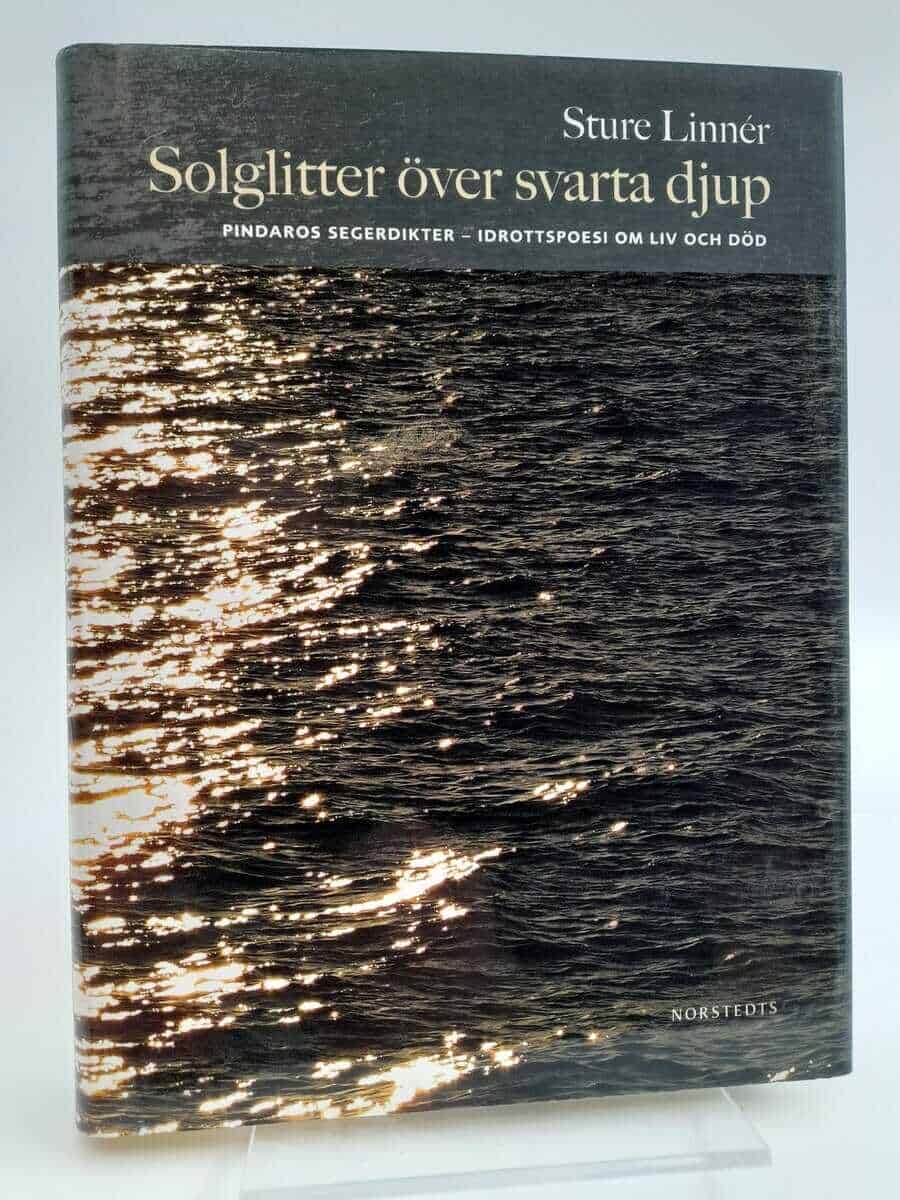 Sture Linnér : Solglitter över svarta djup