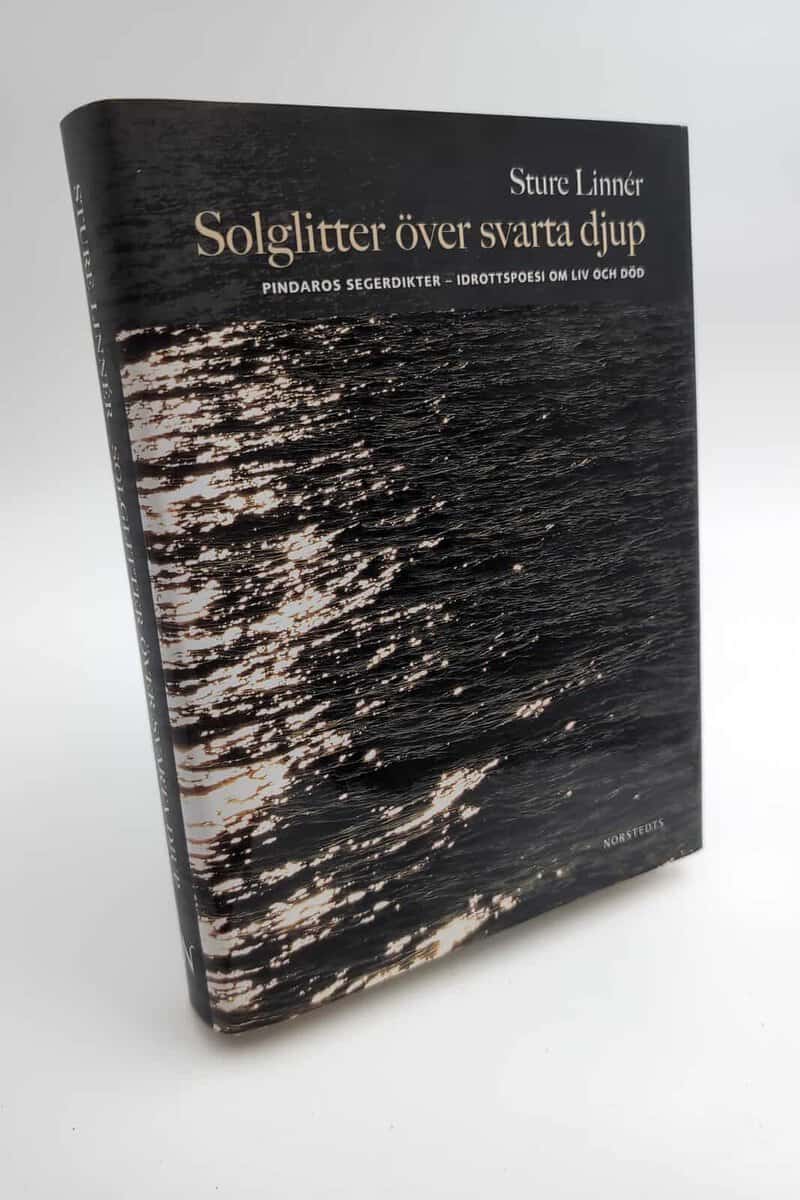 Sture Linnér : Solglitter över svarta djup
