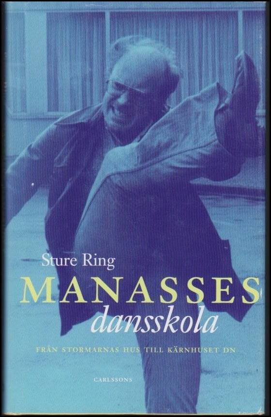STURE RING : Manasses dansskola