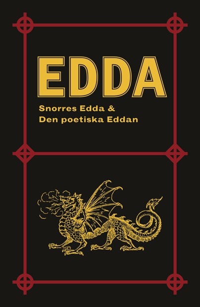 Sturlasson, Snorre ; Gödecke, Peter August : Edda: Snorres Edda & Den poetiska Eddan