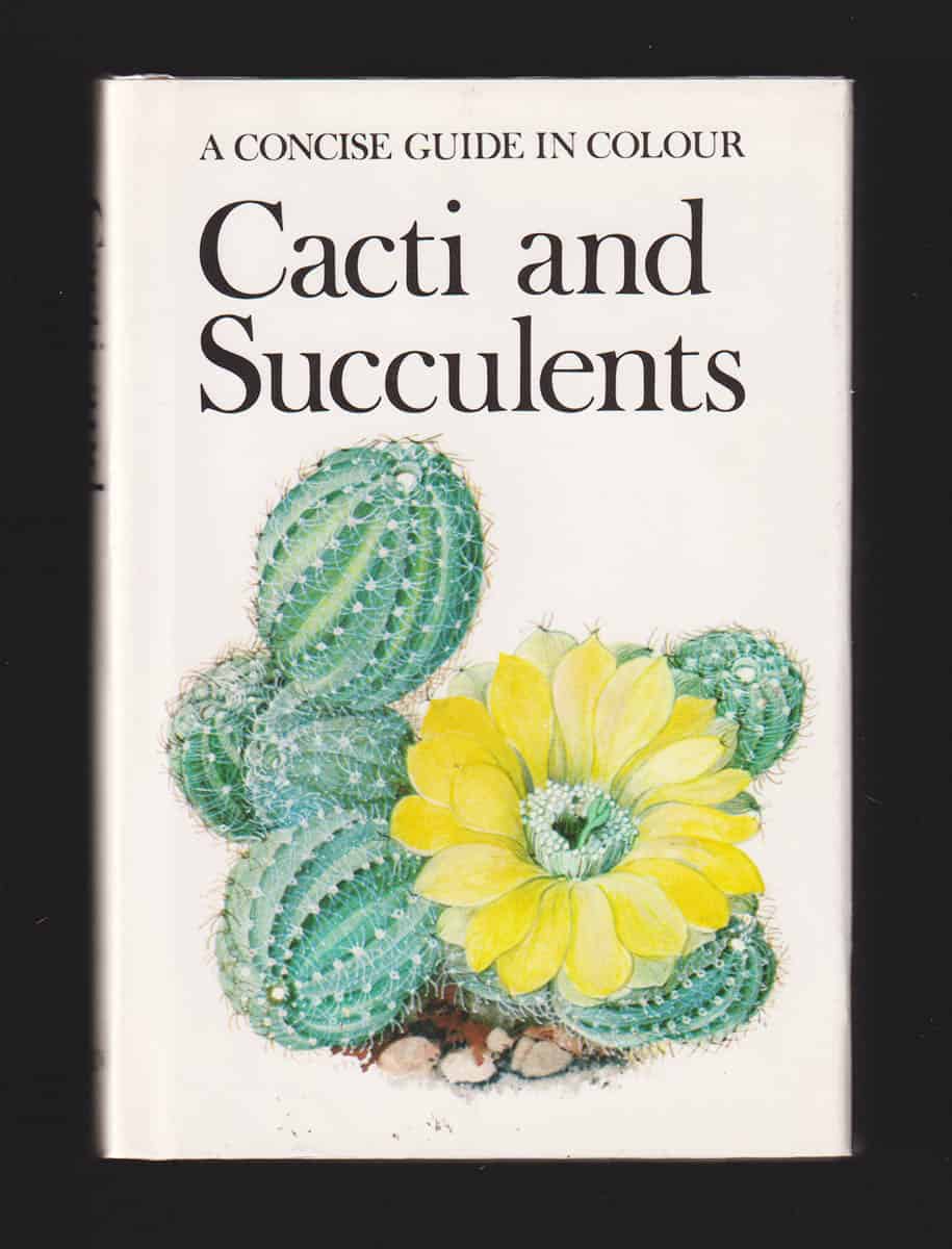 Šubik, Rudolf ; Kaplická, Ji ina : Cacti and Succulents
