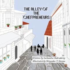 Suchandra Chakraborty : The alley of the chefpreneurs