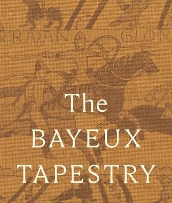 Sue Brunning : The Bayeux Tapestry