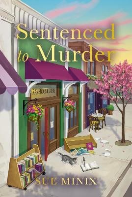 Sue Minix : Sentenced to Murder