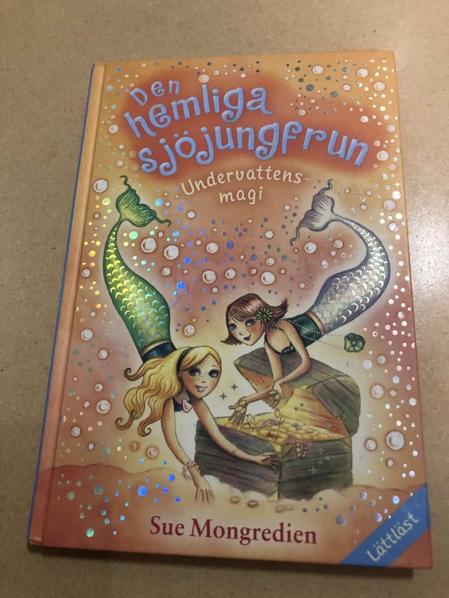 Sue Mongredien : Den hemliga sjöjnugfrun 3 - Undervattensmagi
