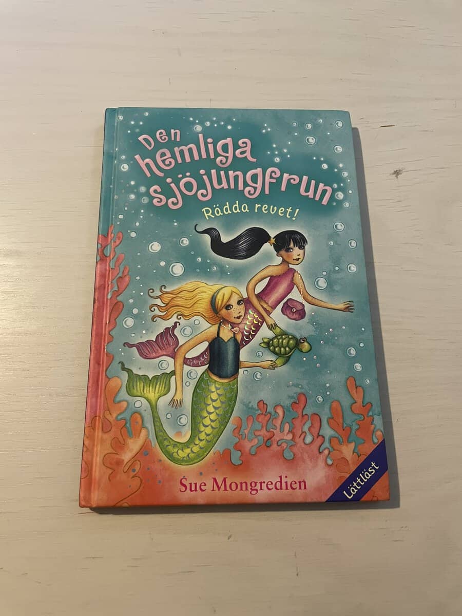 Sue Mongredien : Den hemliga sjöjungfrun 4 - Rädda revet!