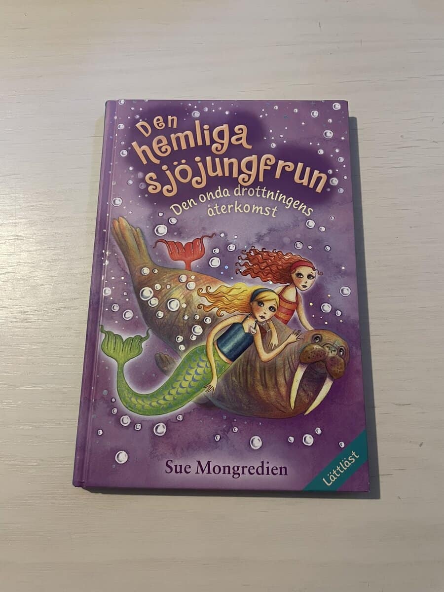 Sue Mongredien : Den hemliga sjöjungfrun 6 - Den onda drottningens återkomst