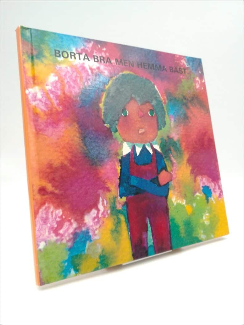 Sugita, Yutaka ; Kuratomi, Chizuko : Borta bra men hemma bäst