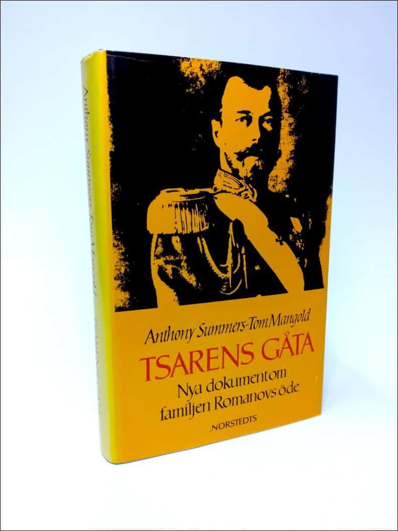 Summers, Anthony ; Mangold, Tom : Tsarens gåta