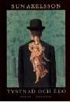 Sun Axelsson : Tystnad och eko