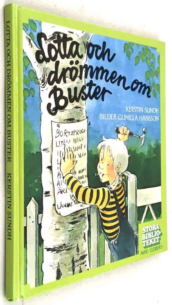 Sundh, Kerstin ; Hansson, Gunilla : Lotta och drömmen om Buster