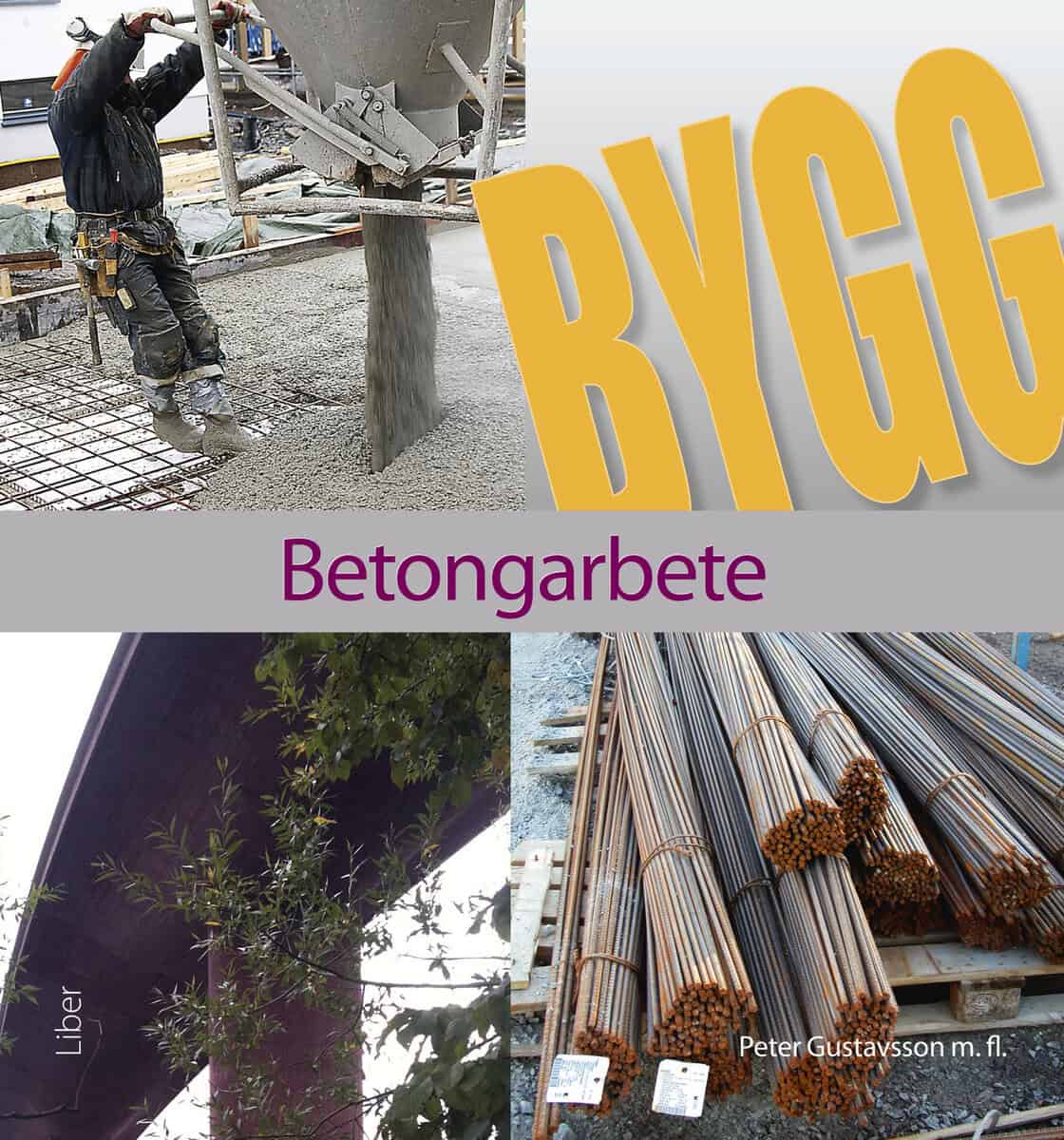 Sundström, Sune ; Svensson, Tommy ; Jonsson, Jan : Betongarbete