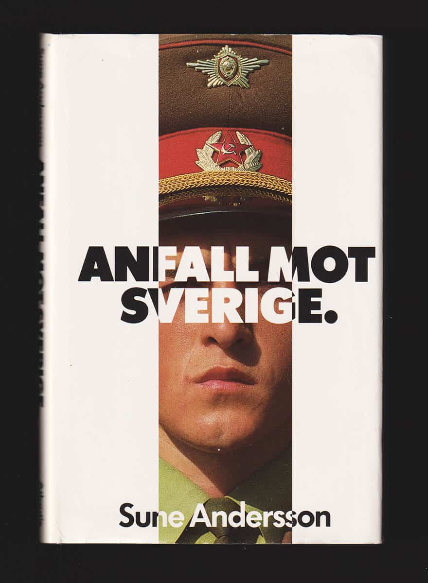 Sune Andersson : Anfall mot Sverige