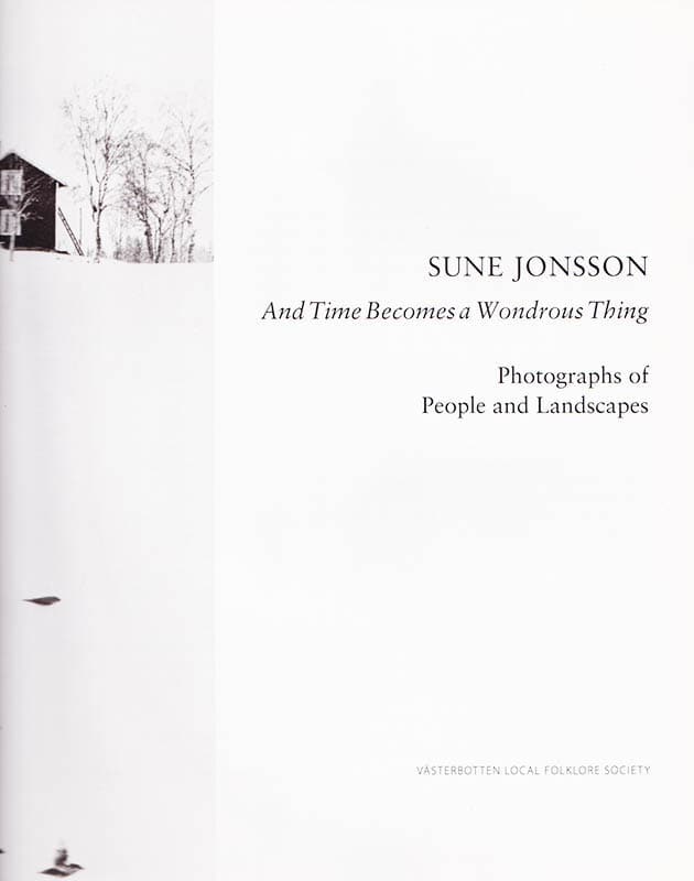 Sune Jonsson : And time becomes a wondrous thing