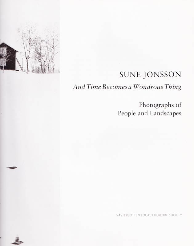 Sune Jonsson : And time becomes a wondrous thing