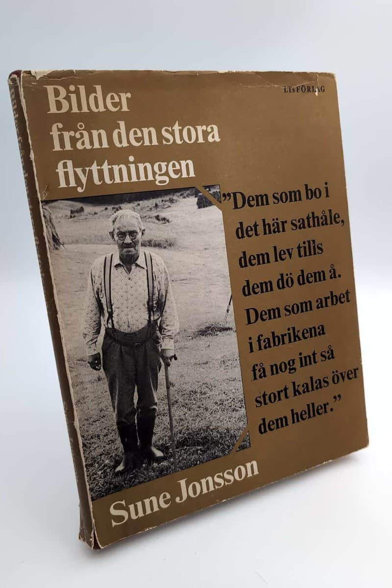 Sune Jonsson : Bilder från den stora flyttningen