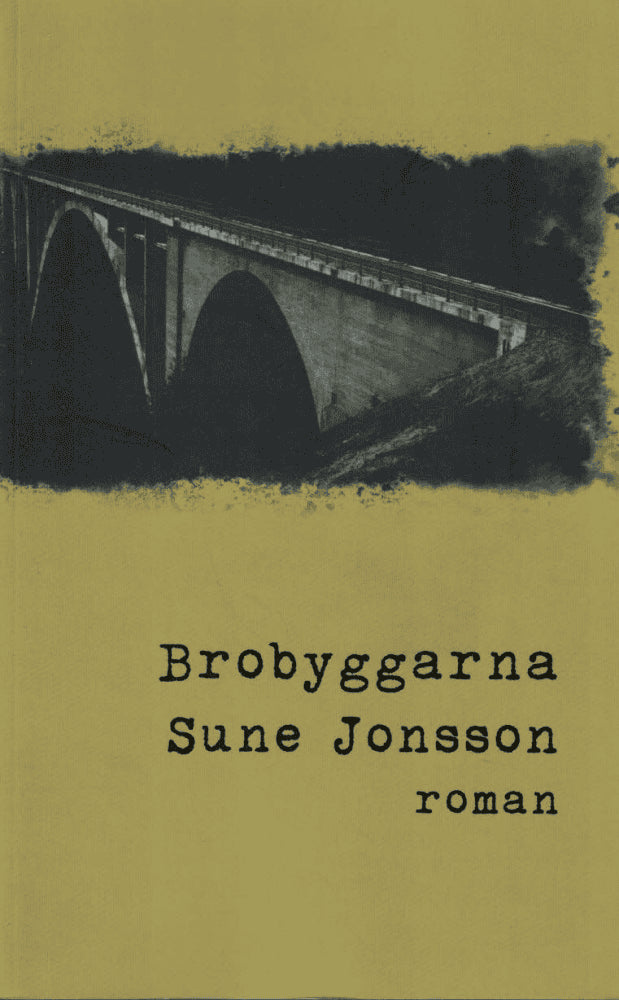 Sune Jonsson : Brobyggarna