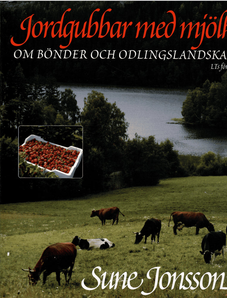 Sune Jonsson : Jordgubbar med mjölk