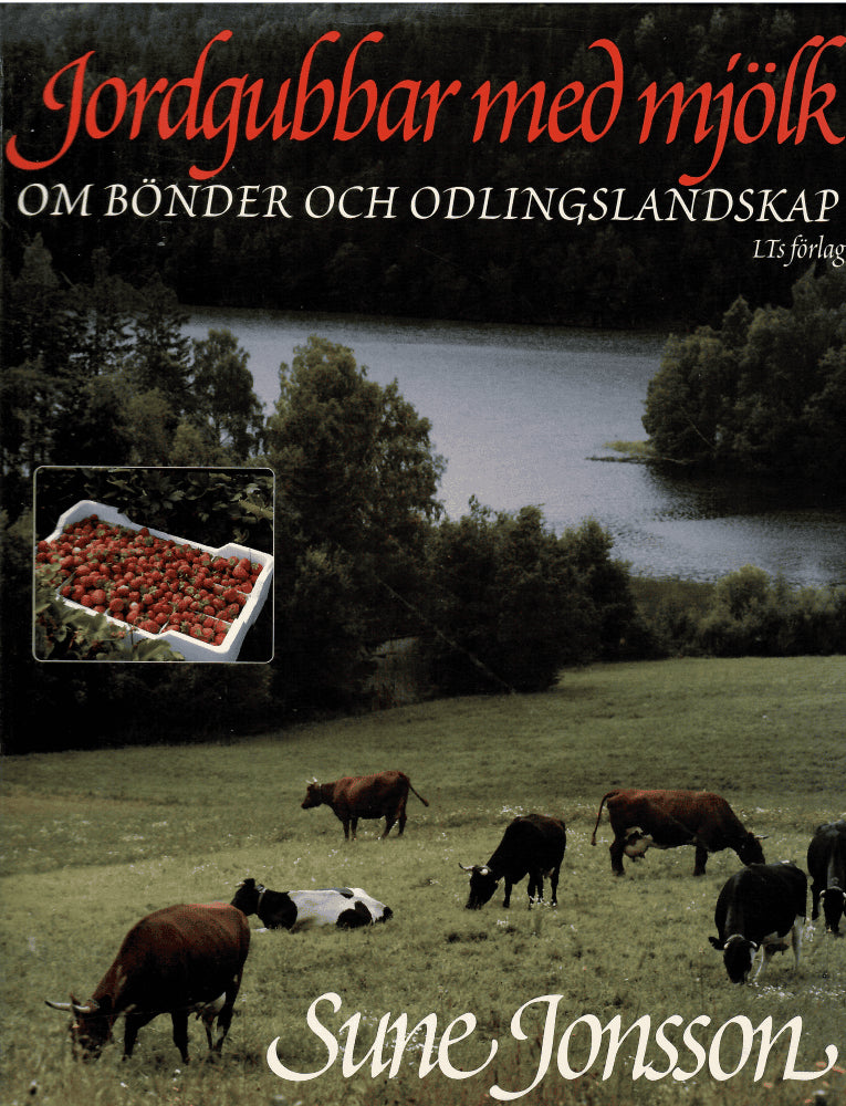 Sune Jonsson : Jordgubbar med mjölk