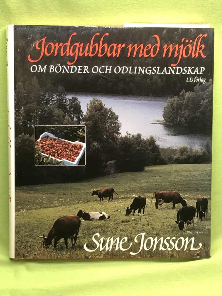 Sune Jonsson : Jordgubbar med mjölk