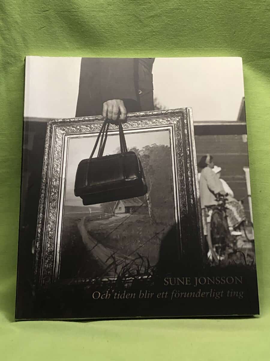 Sune Jonsson : Och tiden blir ett förunderligt ting
